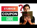 StubHub Coupon Code StubHub Discount Code