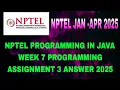NPTEL programming in java week 7 programming assignment 3 solutions java assignment answers 2025