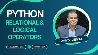 RELATIONAL LOGICAL OPERATORS IN PYTHON