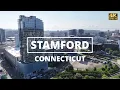 Stamford Connecticut - 4K Drone Tour