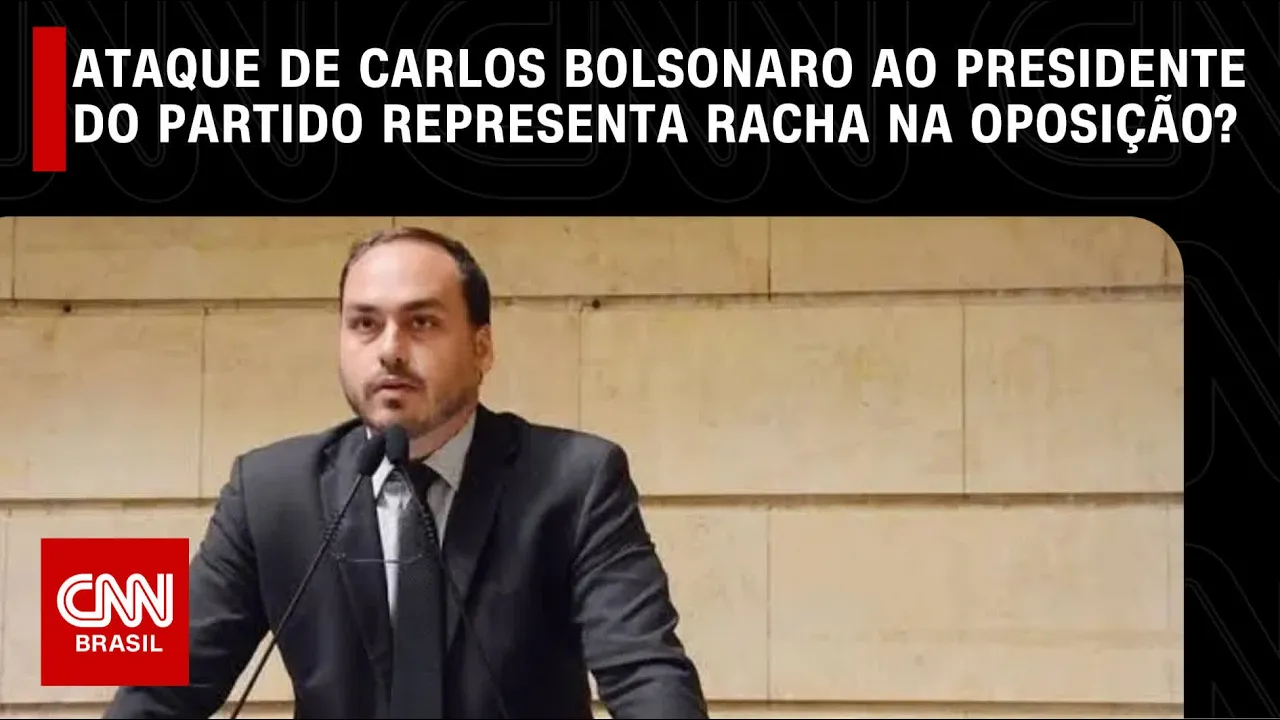 Ataque de Carlos Bolsonaro ao presidente do partido representa racha na oposição? | O GRANDE DEBATE