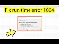 Run time error 1004 excel cannot open the file