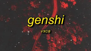 VXCA - GENSHI (Slowed)