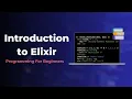 Introduction to Elixir Programming for Beginners