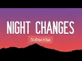 One Direction - Night Changes (Lyrics)