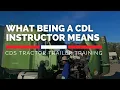 What Being a CDL Instructor Means