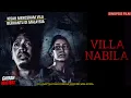 Lagu VILLA NABILA | Sinopsis Film Horor Malaysia