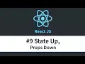 React JS Tutorial - State Up Props Down