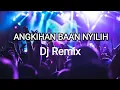Download Lagu Widi widiana - angkihan baan nyilih dj remix
