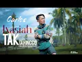 Download Lagu Carlos - KASIAH TAK TAHINGGO  (Official Music Video)