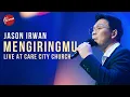 Download Lagu MENGIRINGMU - JASON IRWAN - Live at Care City Church