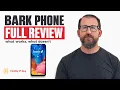 Bark Phone Review What Works What Doesn t How to Set It Up