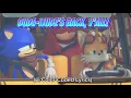 Sonic Boom - Dude-itude s Back Y all -Coded