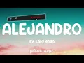Alejandro - Lady Gaga (Lyrics) 🎵