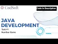 Number Game CodSoft Task 1 Java Programming Internship Code in Description