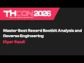THC 2026 - Master Boot Record Bootkit Analysis and Reverse Engineering