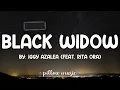 Black Widow - Iggy Azalea (Feat. Rita Ora) (Lyrics) 🎵