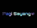 Download Lagu DJ Pagi Sayang ||  Video Story WA 30 detik keren Kekinian
