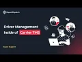 How to Manage Drivers in Carrier TMS