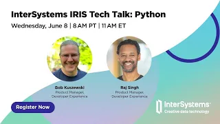 InterSystems IRIS Tech Talk Python