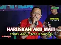 Download Lagu Paling banyak di reques..!!HARUSKAH AKU MATI - Fendik Adella [Cover]ELSAMBA DutCom BDS