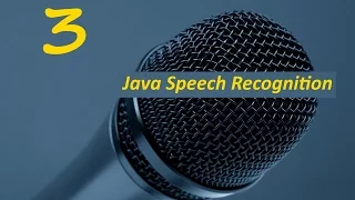 Java Speech Recognition Tutorial Part 3 Calculator