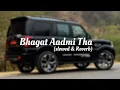 Lagu Duniya badmash banegi mein bhagat aadmi tha | slowed reverb song | masoom sharma song | #trending