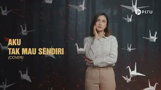 aku tak mau sendiri bunga citra lestari cover by pi7u
