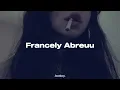 Francely Abreuu - las del conejo (Letra)