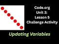 Code org Lesson 5 Challenge - Updating Variables