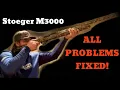 Why is my STOEGER M3000 JAMMING ALL PROBLEMS SOLVED