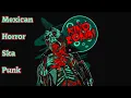 Niño Zombi - Mexican Horror Ska Punk