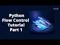 Flow Control Tutorial Part 1 in Python Programming Training Craw Security