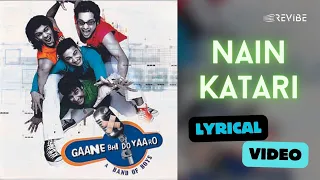 nain katari official lyric video band of boys gaane bhi do yaaro