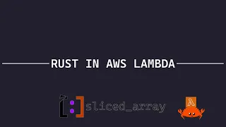 Using Rust in AWS Lambda Functions Introduction to cargo-lambda