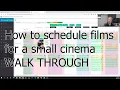 How to schedule films for a small cinema exhibitor - a walk through