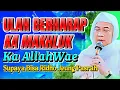 Download Lagu Ulah Berharap Ka Mahluk! Hate Cukup Ka Allah Wae: Mutiara Nasehat Abuya Uci MP3