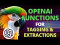 Tagging and Extraction - Classification using OpenAI Functions
