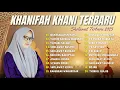 Download Lagu Sholawat Terbaru 2023 || Khanifah Khani Full Album - Muhasabatun Nafsi, Yamim Nahwal Madinah ||
