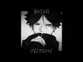 Overdose-Natori|speed up|chizyis🎧