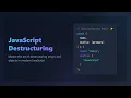 JavaScript Destructuring Simplified Data Extraction for Beginners