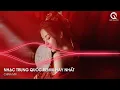 Download Lagu NONSTOP NHẠC TRUNG QUỐC REMIX - THANH TỊ REMIX - FULL SET NHẠC HOA REMIX TIKTOK HAY NHẤT