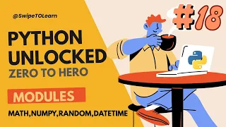 Python Modules Creating Importing and Using Built-in Modules Math Random NumPy Datetime