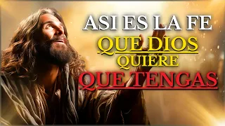 DESCUBRE COMO Las Enseñanzas de JESÚS Sobre la FE Pueden TRANSFORMAR TU VIDA  | La Biblia Lo Explica
