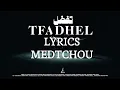 A.L.A Tfadhel (lyrics)