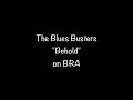The Blues Busters "Behold" from 1965 on BRA #201