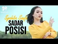 Download Lagu Syahiba Saufa - SADAR POSISI | Dj Remix (Official Music Video)