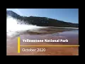 Yellowstone National Park with the B s in late October