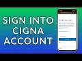 Cigna Account Log In How to Sign Into Your Cigna Account Online