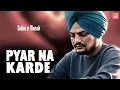 Download Lagu IF   Pyar na Karde Sidhu Moosewala x Kuldip Manak Ai JXGGI New Punjabi Song 2025